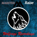 Marster - Raise (Original Mix)