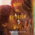 Opening Titles (Words on Bathroom Walls)