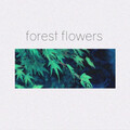 forest flowers [beat tape]