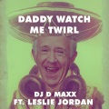 Chris Tomlin、DJ D Maxx - Daddy Watch Me Twirl