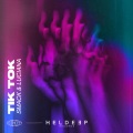 Luciana、SMACK - Tik Tok