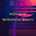 Redhead - Boredom Bass