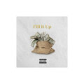 Soulful Loso、MoneyRouteFamous - Fill It Up (Explicit)