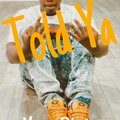 Yvng Slxda - Told Ya (Explicit)