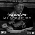 Let Ma Khakis Hang (feat. WC)(Explicit)