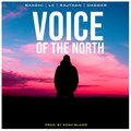 Rosh Blazze、Rajyaan、Baaghi、Dagger、LX - Voice Of The North