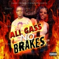 All gas No Brakes (Explicit)