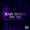 Rain Down on Me (Explicit)