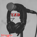 Y.F.D - Struggles (Explicit)