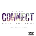 Connect (feat. Nasty C Rouge & Kwesta)(Explicit)