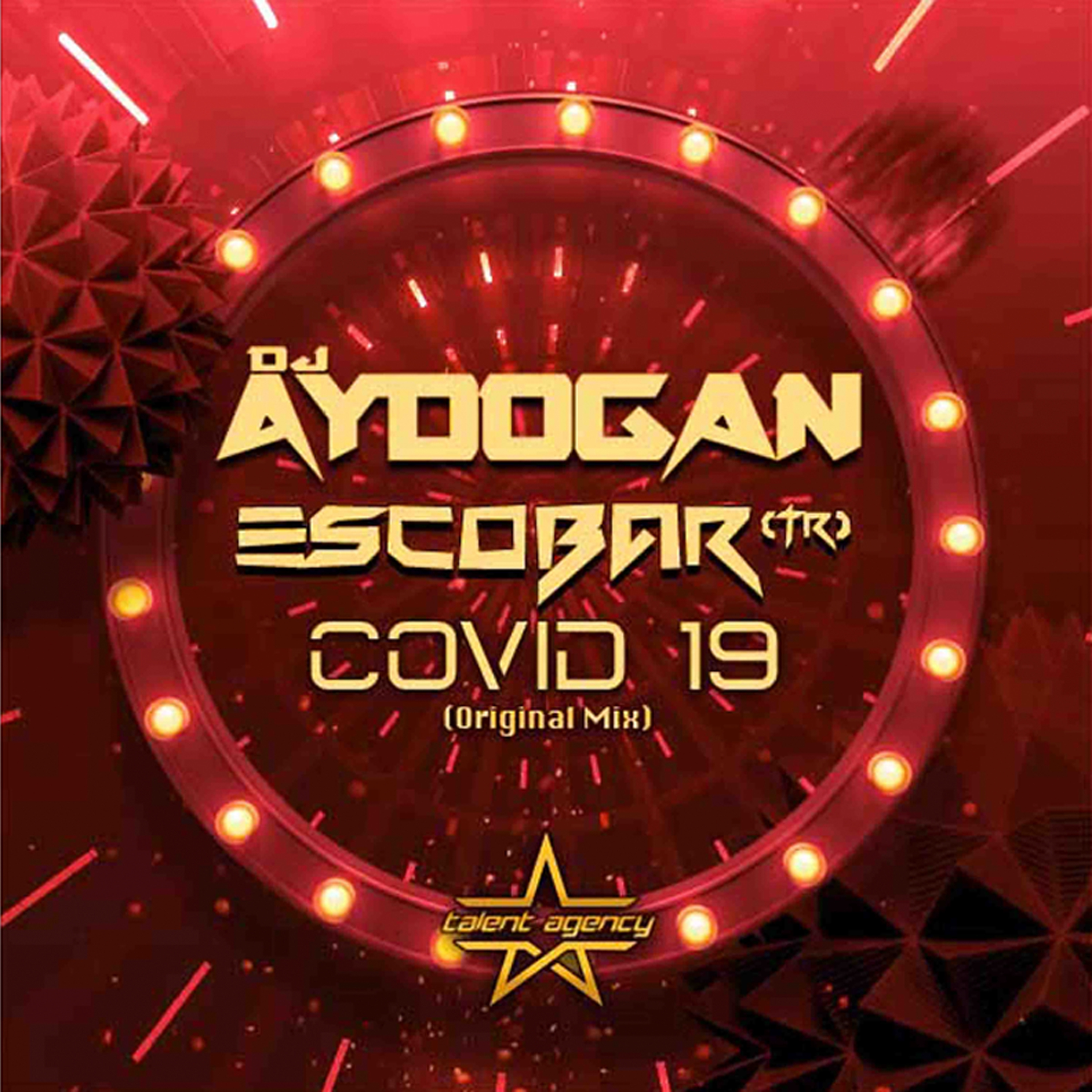 DJ Aydogan、Escobar (TR) - Covid 19 (Explicit)