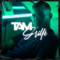 Tam - Grillé (Explicit)