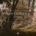 Last Heroes、RUNN - Love Like Us