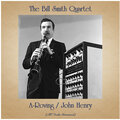 The Bill Smith Quartet - John Henry