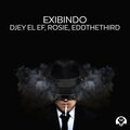 Djey El Ef、Rosie、Eddthethird - Exibindo (Original Mix)