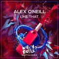 Alex O'Neill - Like That (Original Mix)