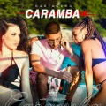 Caramba (Explicit)