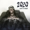 raze、Lucy - Dois Mil e Vinte (Explicit)