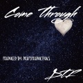 Dtf - Come Through