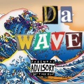 Tonez、ThaBoyRomero、Datboytrixy - Da Wave (Explicit)