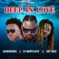 honorebel、Vj Babylove、Jay Rox - Deep in Love