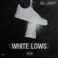 GG Loafy - White Lows (Explicit)