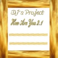 DJ's Project - How Are You 2.4 (Remix)