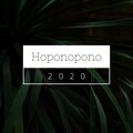 Hoponopono 2020: Música Espiritual para la Sanación del Alma