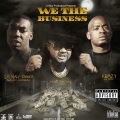 We the Business (feat. Krazy & Nino Brown)(Explicit)