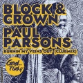 Paul Parsons、Block & Crown - Burning My Veins Out