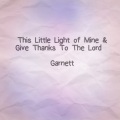 Garnett - Understand That I am Angel