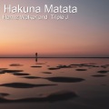 Triple J、Harmz Walker - Hakuna Matata