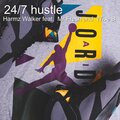 Mr Fresh、Harmz Walker、Wise B - 24/7 Hustle