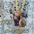 Triö - Enormous (Explicit)