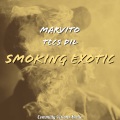 Marvito、Tecs Dil - Smoking Exotic (Explicit)