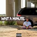 Mike McGovern - Wait a Minute (Explicit)