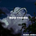 King Jo$h、Fivio Foreign、Sheff G - Boo Thang (Explicit)