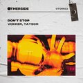 Vokker、Tatsch - Don't Stop