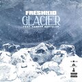 Glacier (feat. Vandam Bodyslam) (Explicit)