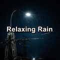 Relaxing Rain