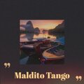 Maldito Tango