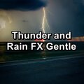 Thunder and Rain FX Gentle