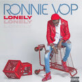 Ronnie Vop - Lonely (Explicit)