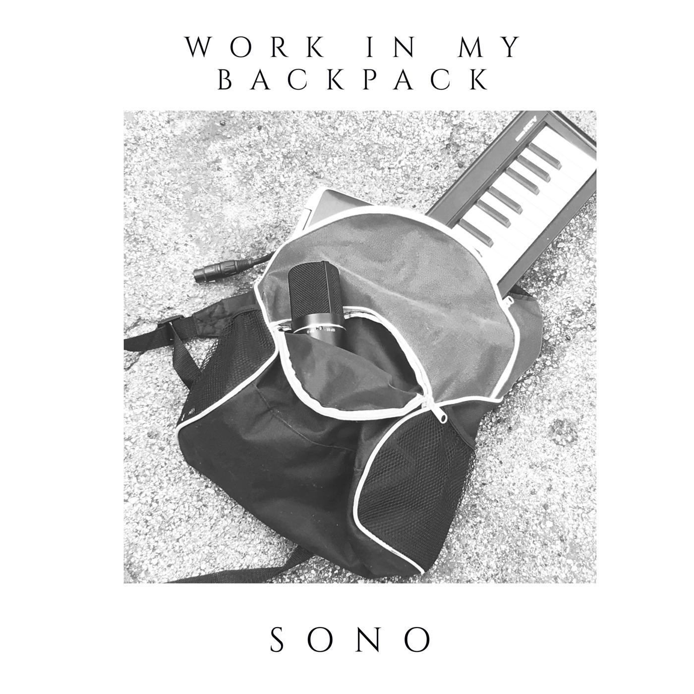 Sono - Work in My Backpack
