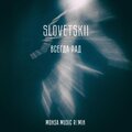 Monsa Music、Slovetskii - Всегда рад