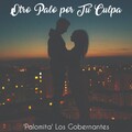 'Palomita' Los Gobernantes - Palomita