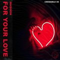 becky rhodes、Madison、CRKDSMLE - For Your Love
