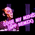 Lose My Mind (GPF Remix)