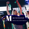 Be Nonstop - Music For Gym Workout