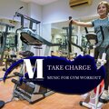 Take Charge - Music For Gym Workout